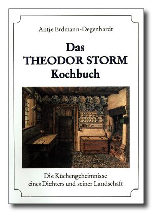 Das Theodor-Storm-Kochbuch