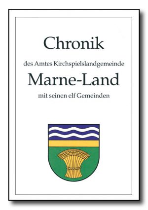 Chronik des Amtes Kirchspiellandgemeinde Marne-Land