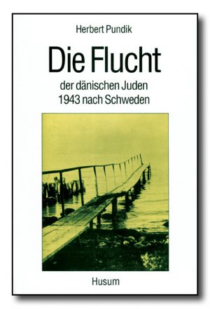 Die Flucht der dänischen Juden 1943 nach Schweden