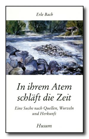 In ihrem Atem schläft die Zeit