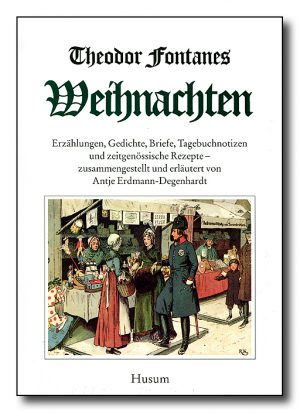 Theodor Fontanes Weihnachten