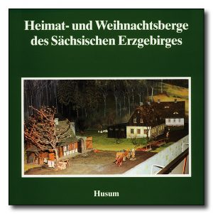 Heimat- und Weihnachtsberge des Sächsischen Erzgebirges
