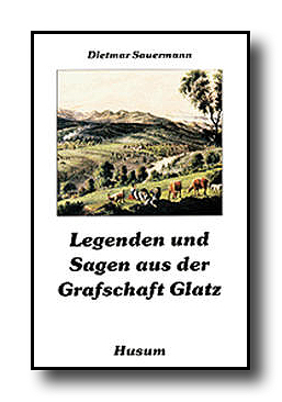 Cover Legenden und Sagen aus der Grafschaft Glatz