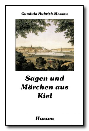 Sagen und Märchen aus Kiel