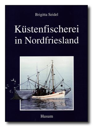 Küstenfischerei in Nordfriesland