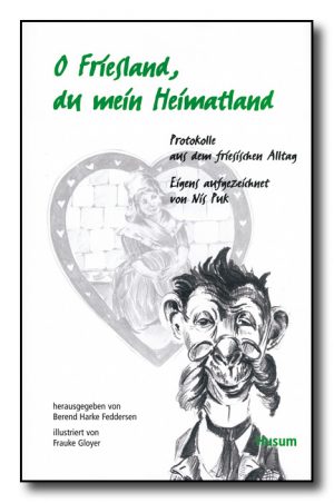 O Friesland, du mein Heimatland