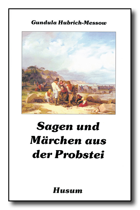 Sagen und Märchen aus der Probstei