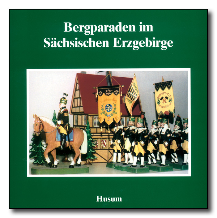 Bergparaden im Sächsischen Erzgebirge