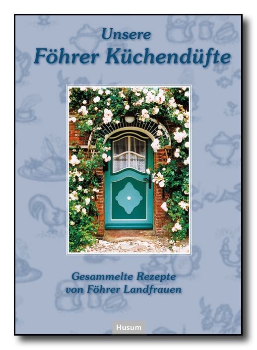 Unsere Föhrer Küchendüfte