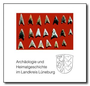 Archäologie und Heimatgeschichte im Landkreis Lüneburg