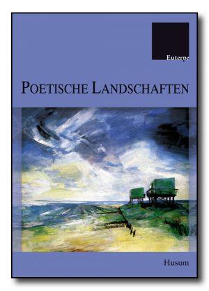 Poetische Landschaften