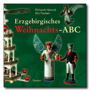 Erzgebirgisches Weihnachts-ABC