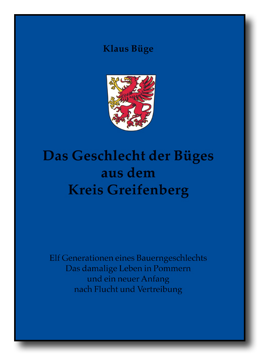 Das Geschlecht der Büges aus dem Kreis Greifenberg