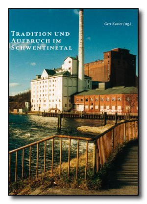 Tradition und Aufbruch im Schwentinetal