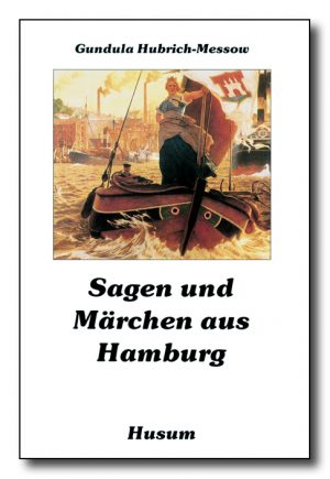 Sagen und Märchen aus Hamburg