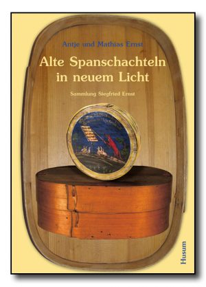 Alte Spanschachteln in neuem Licht