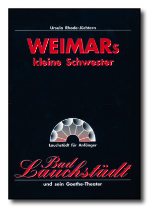 Weimars kleine Schwester