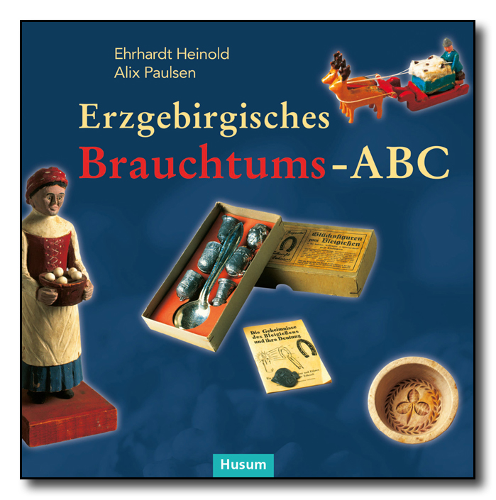 Erzgebirgisches Brauchtums-ABC