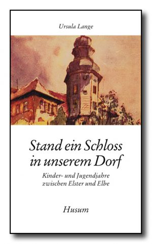 Stand ein Schloss in unserem Dorf