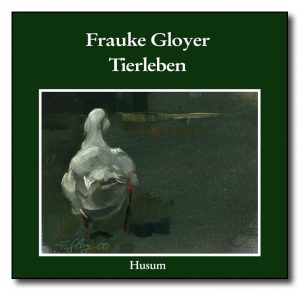 Frauke Gloyer - Tierleben
