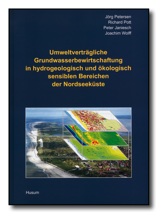 Umweltverträgliche Grundwasserbewirtschaftung in hydrogeologisch und ökologisch sensiblen Bereichen der Nordseeküste
