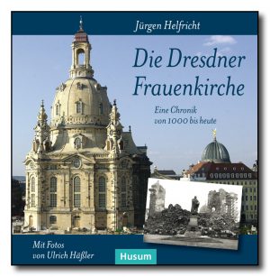 Die Dresdner Frauenkirche