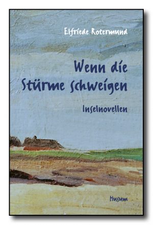 Wenn die Stürme schweigen