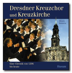 Dresdner Kreuzchor und Kreuzkirche