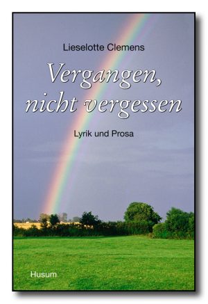 Vergangen, nicht vergessen