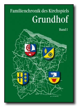 Familienchronik des Kirchspiels Grundhof