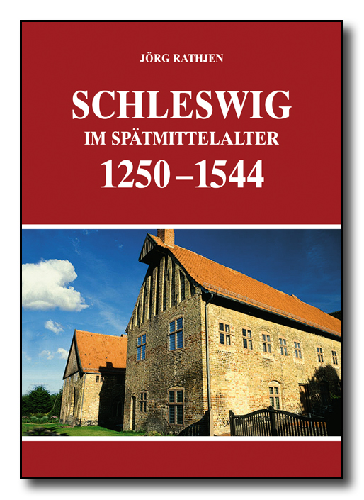 Schleswig im Spätmittelalter (1250-1544)