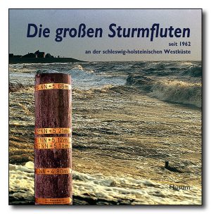 Die großen Sturmfluten