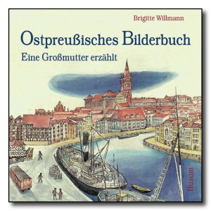 Ostpreußisches Bilderbuch