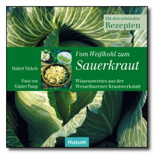 Vom Weißkohl zum Sauerkraut