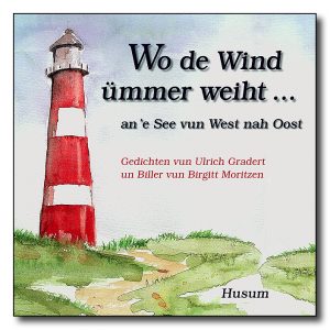 Wo de Wind ümmer weiht ...