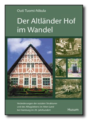 Der Altländer Hof im Wandel