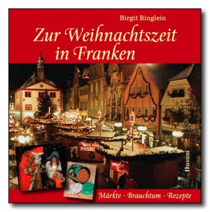 Zur Weihnachtszeit in Franken
