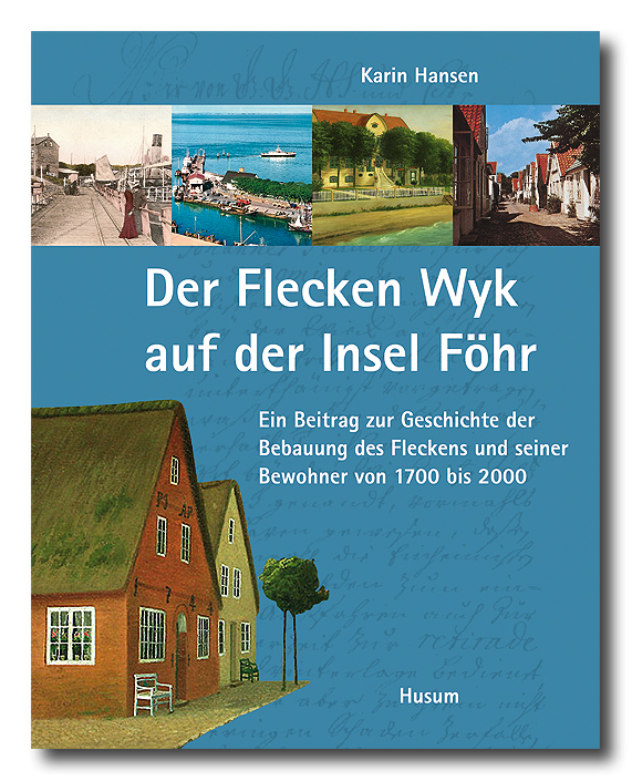 Der Flecken Wyk auf der Insel Föhr