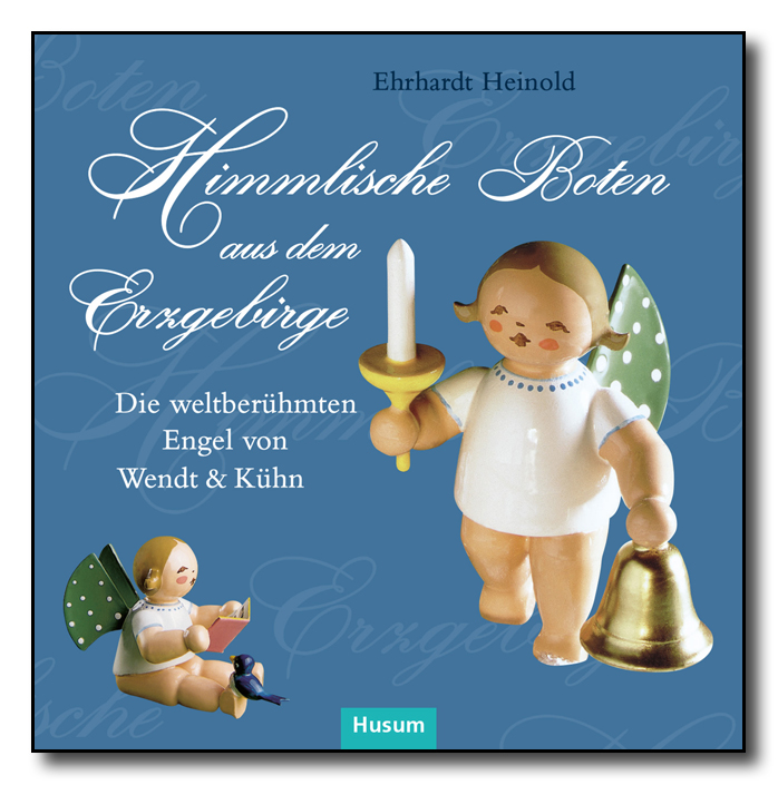 Himmlische Boten aus dem Erzgebirge