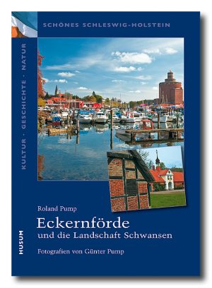 Eckernförde und die Landschaft Schwansen