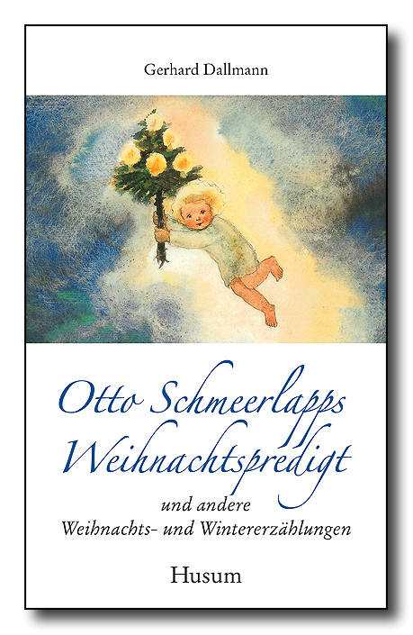 Otto Schmeerlapps Weihnachtspredigt