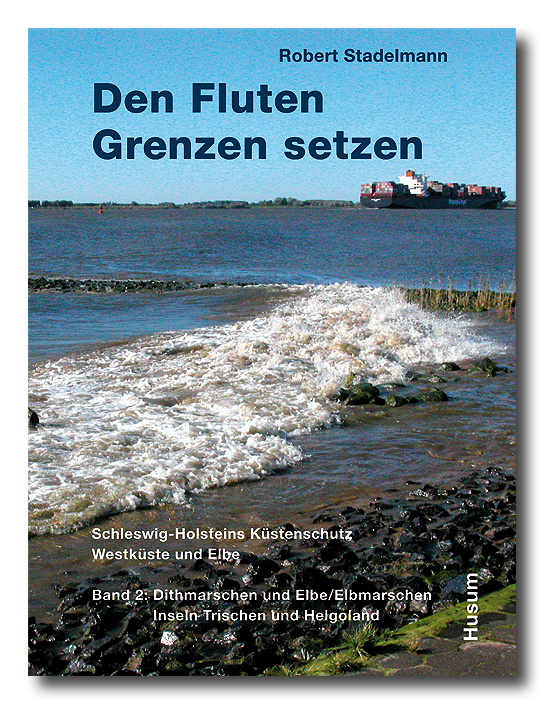 Den Fluten Grenzen setzen, Bd. 2