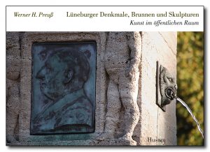 Lüneburger Denkmale, Brunnen und Skulpturen