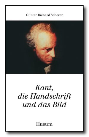 Kant, die Handschrift und das Bild