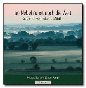 Im Nebel ruhet noch die Welt