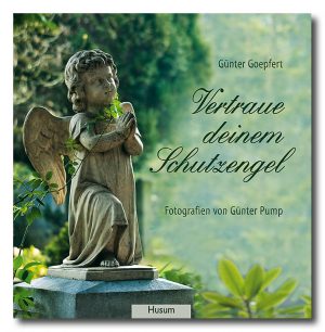 Vertraue deinem Schutzengel