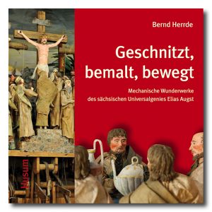 Geschnitzt, bemalt, bewegt