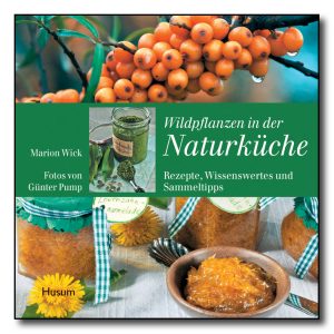 Wildpflanzen in der Naturküche
