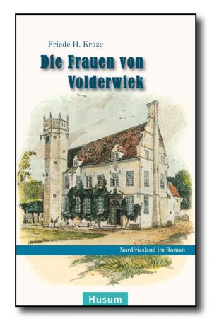 Die Frauen von Volderwiek