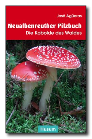 Neualbenreuther Pilzbuch